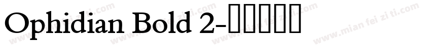 Ophidian Bold 2字体转换